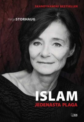 Islam. Jedenasta plaga, Hege Storhaug